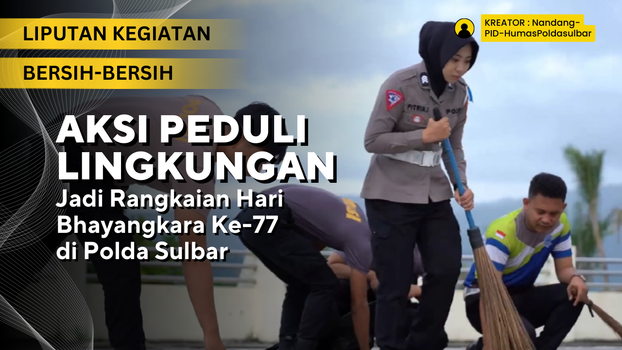 Aksi Peduli Lingkungan Jadi Rangkaian Hari Bhayangkara Ke 77 Di Polda